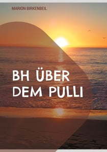 BH über dem Pulli - Meine Mutter hat Alzheimer