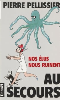 Au secours - Nos élus nous ruinent
