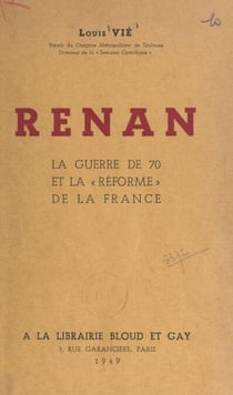 Renan - La Guerre de 70 et la "réforme" de la France