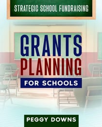 Grants Planning for Schools - Strategic School Fundraising