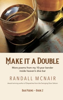 Make it a Double - Bar Poems, #2
