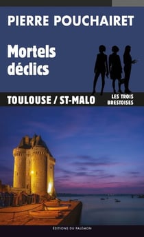 Mortels déclics - Les trois Brestoises - Tome 9