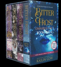 Bitter Frost Omnibus Books 1-4 (Bitter Frost Series) - Bitter Frost Series