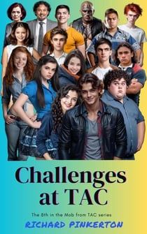 Challenges at TAC - The Mob from TAC, #8