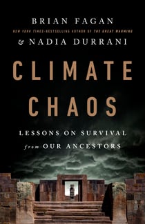 Climate Chaos - Lessons on Survival from Our Ancestors