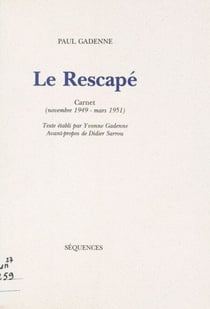 Le Rescapé - Carnet, novembre 1949-mars 1951