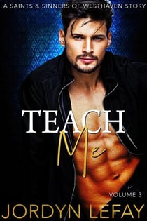 Teach Me - Saints and Sinners of Westhaven, #3