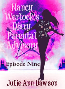 Nancy Werlock's Diary: Parental Advisory - Nancy Werlock's Diary, #9