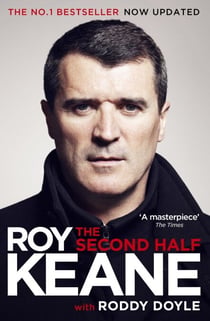 The Second Half - The Must-Read Autobiography from the Legendary Footballer and Co-host of The Overlap