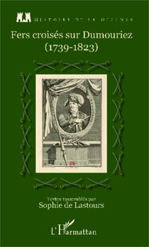 Fers croisés sur Dumouriez - 1739-1823
