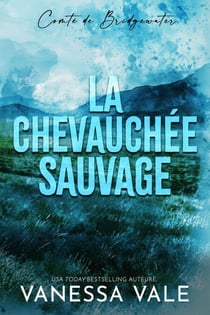 La chevauchée sauvage - Comté de Bridgewater, #1