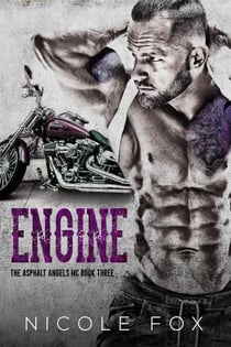 Engine (Book 3) - Asphalt Angels MC, #3