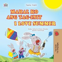 Mahal ko ang Tag-init I Love Summer - Tagalog English Bilingual Collection