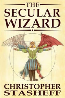 The Secular Wizard - A Wizard in Rhyme, #4