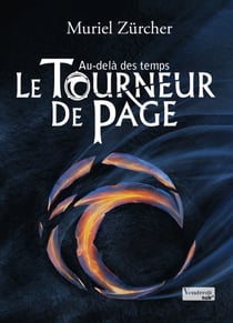 Le Tourneur de Page - T3 - Au-delà des temps