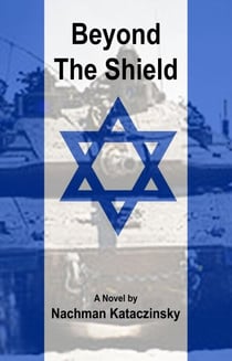 Beyond The Shield - Shield, #2