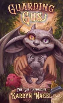 Guarding Gus - The Gus Chronicles, #1