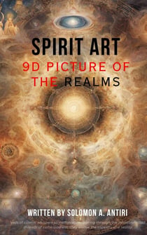 The Book of Spirit Art - Spiritology with Science, #1