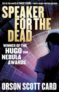 Speaker for the Dead - Book 2 of the Ender Saga