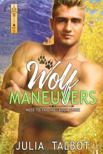 Wolf Maneuvers - Nose to Tail, Inc., #3