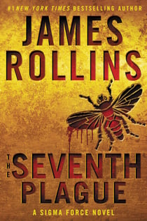 The Seventh Plague - A Sigma Force Novel