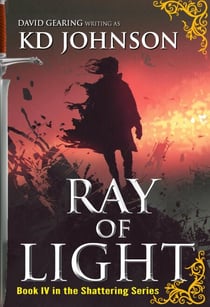Ray of Light - The Shattering Series, #4