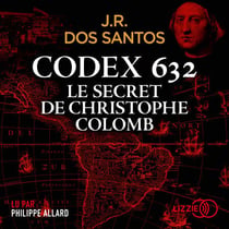 Codex 632 : le secret de Christophe Colomb