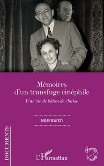 Mémoires d'un transfuge cinéphile - Une vie de bâton de chaise