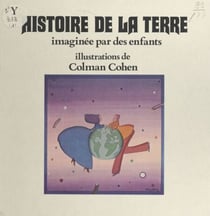 Histoire de la Terre, imaginée par des enfants
