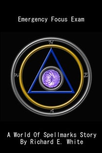 Emergency Focus Exam - World of Spellmarks, #4