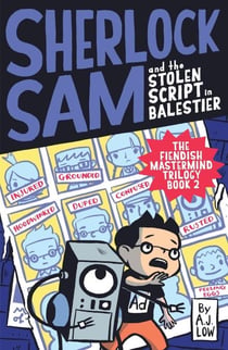 Sherlock Sam and the Stolen Script in Balestier - Sherlock Sam, #7