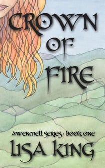 Crown Of Fire - Awenmell Series, #1