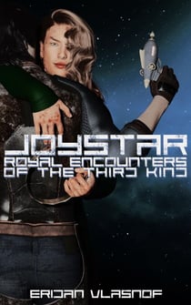Joystar: Royal Encounters of the Third Kind. - Joystar, #2
