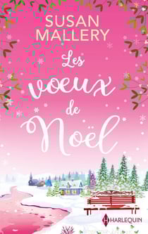 Les voeux de Noël - Une romance de Noël inédite
