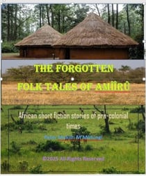 The Forgotten Folk Tales of Amîîrû