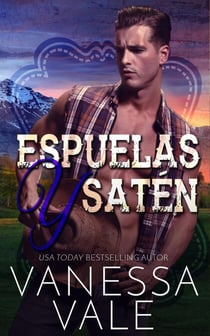 Espuelas y Satén - Vaqueros del Rancho Lenox, #2
