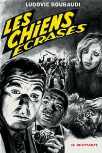 Les Chiens écrasés
