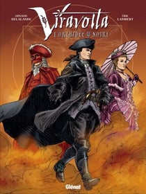 Viravolta - Tome 01 - L'Orchidée noire