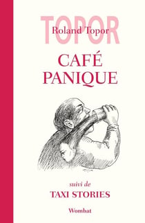 Café Panique - suivi de Taxi Stories