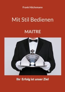 Mit Stil Bedienen - MAITRE