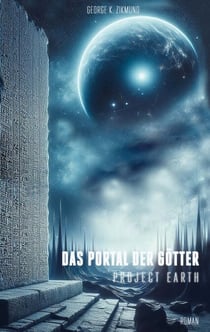 Das Portal der Götter - Project Earth