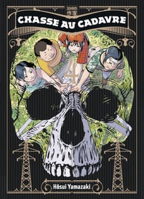 Chasse au cadavre (Tome 4)