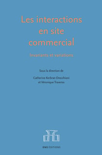 Les interactions en site commercial - Invariants et variations