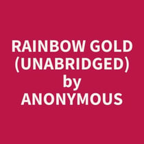 Rainbow Gold (Unabridged)
