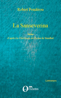 La Sanseverina - Théâtre d'après La Chartreuse de Parme de Stendhal