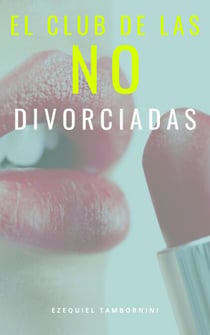 El club de las no divorciadas