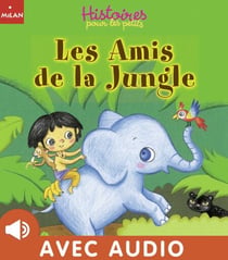 Les amis de la jungle - Les amis de la jungle