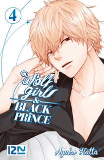 Wolf Girl & Black Prince - tome 04