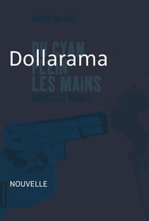 Dollarama - Nouvelle noire