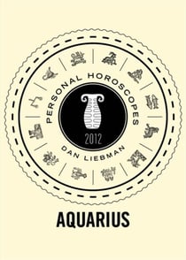 Aquarius - Personal Horoscopes 2012